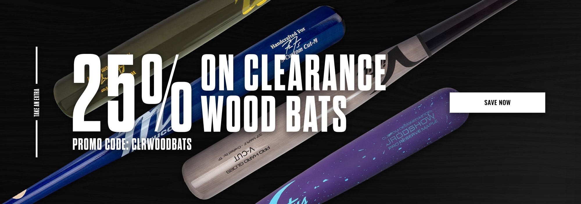 Take an extra 25% off clearance wood bats. Promo code: CLRWOODBATS