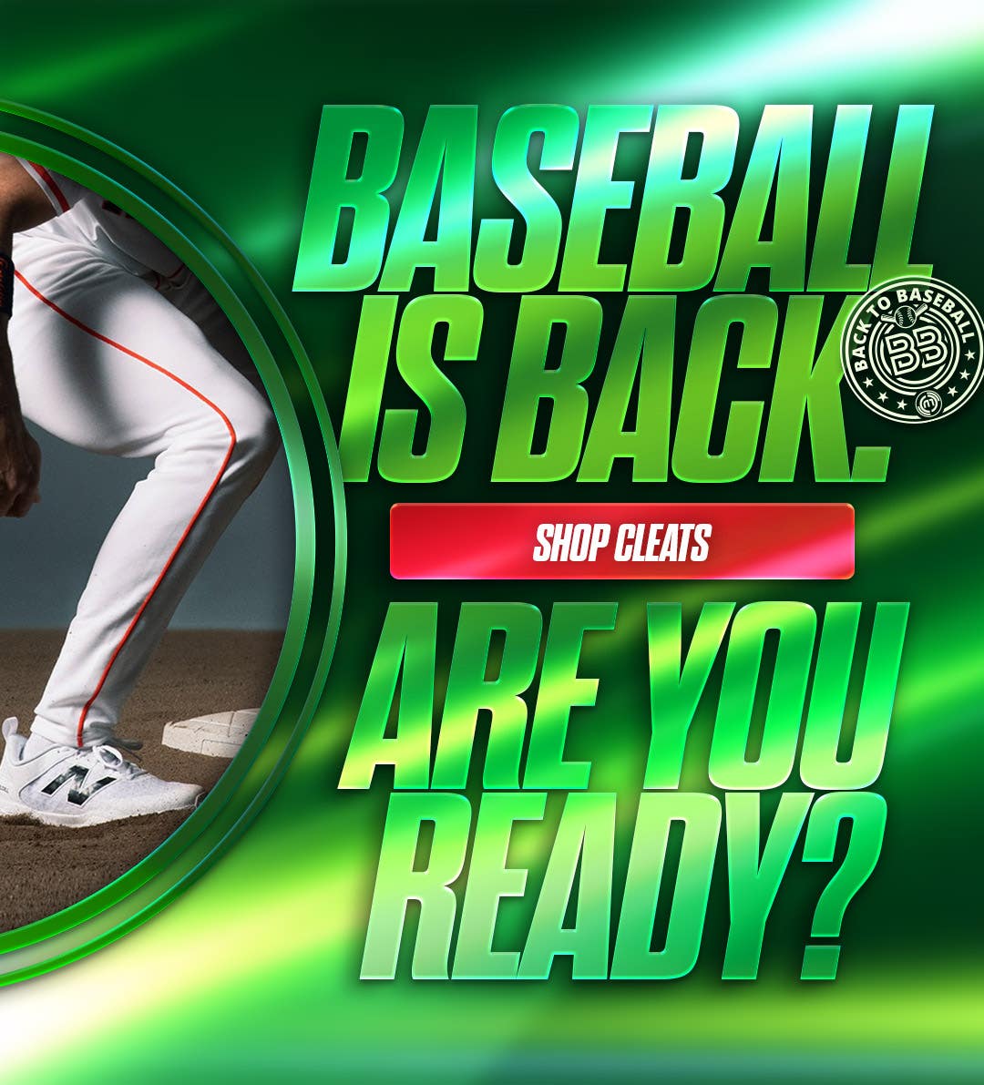 Baseball is back. Are you ready? Shop cleats.