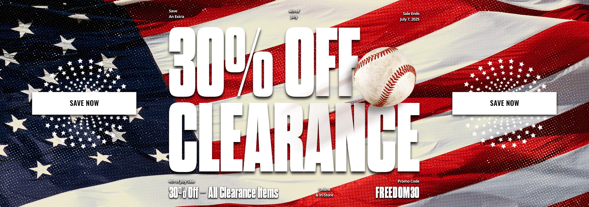 4th of July Sale: Save an extra 30% off all clearance items with promo code FREEDOM30