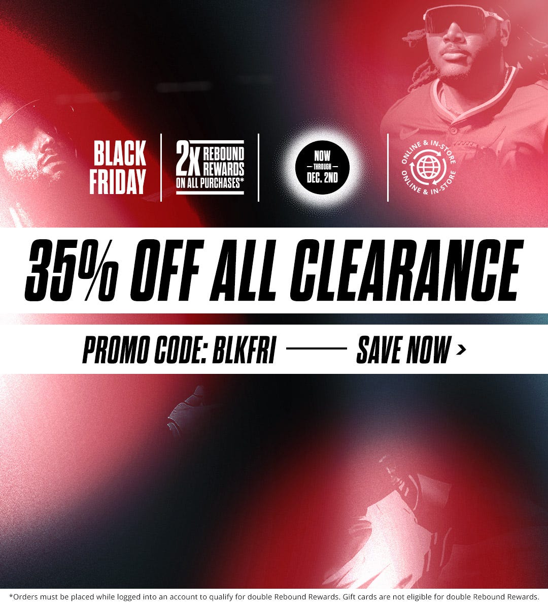 Black Friday Sale: 35% Off Clearance Items, now through December 2nd. Promo code: BLKFRI.