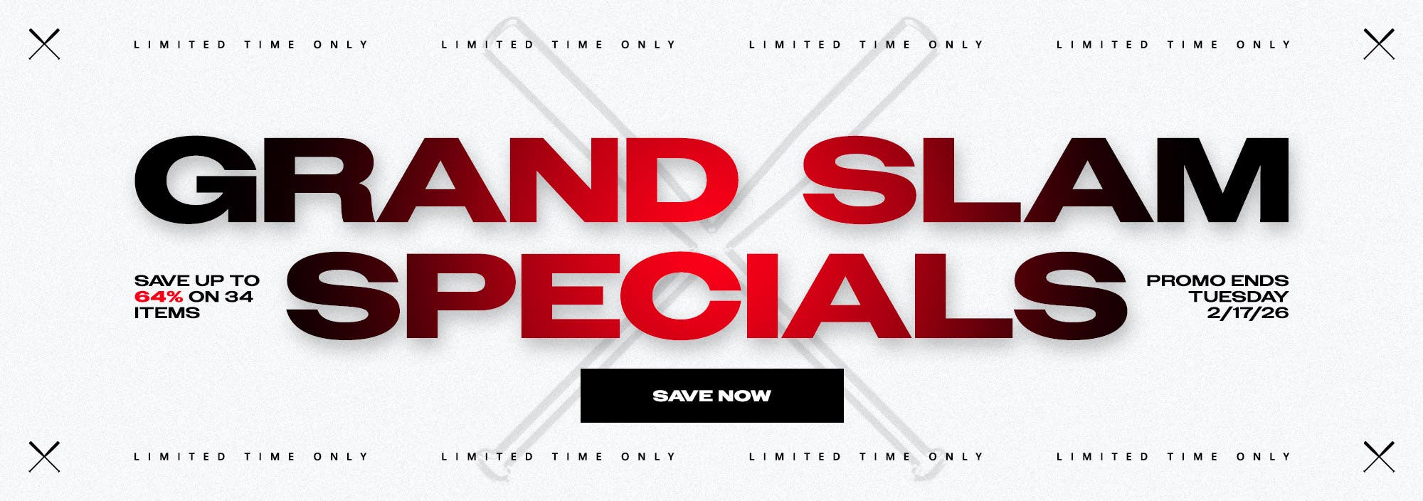 Limited time only. Grand Slam Specials. Save up to 64% on 34 items. Promo ends 2/17/26.