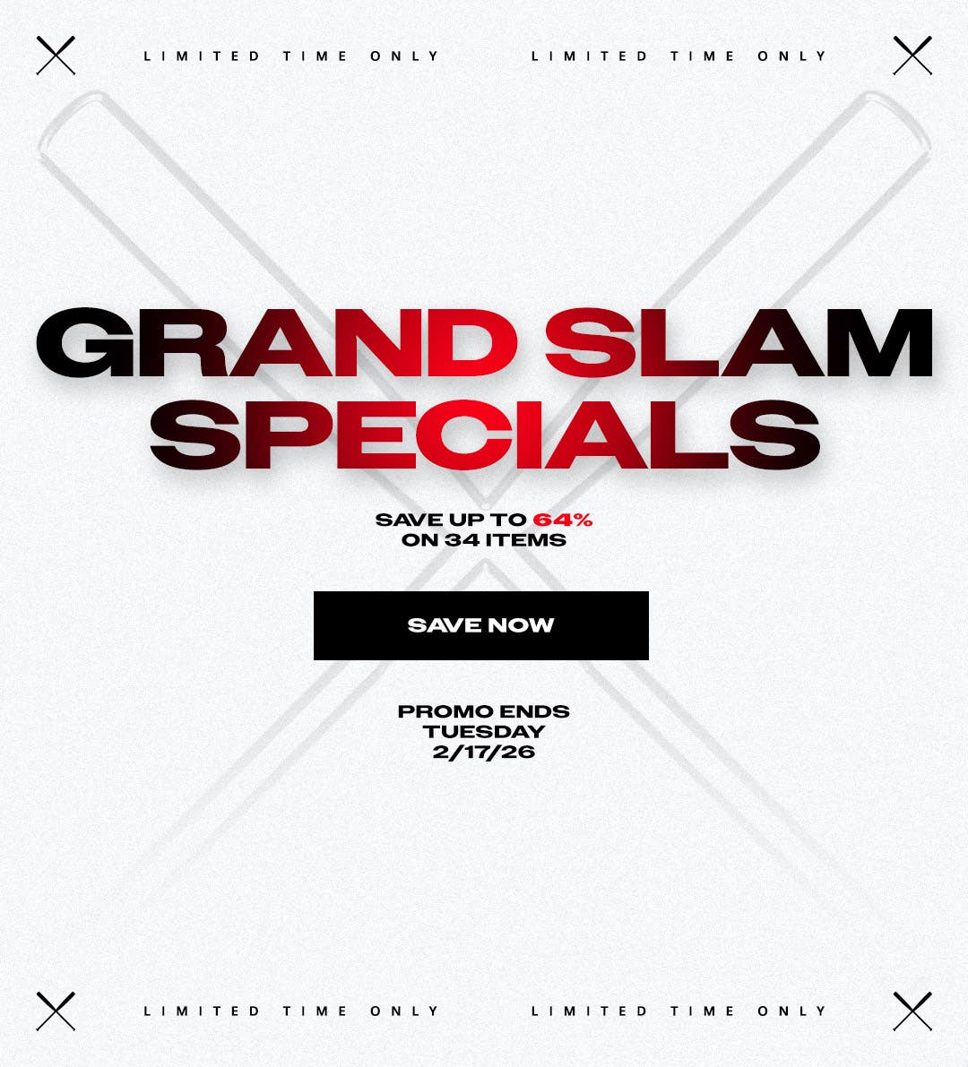 Limited time only. Grand Slam Specials. Save up to 64% on 34 items. Promo ends 2/17/26.
