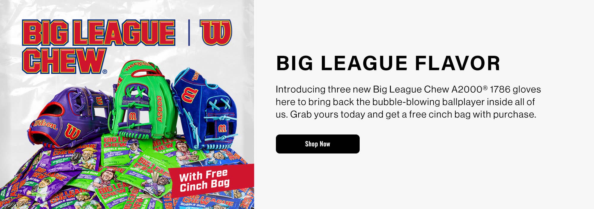 Wilson Big League Chew A2000 Gloves. Big League Flavor.