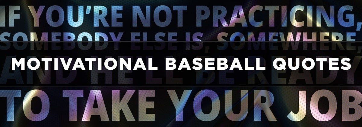 50 Best Motivational Baseball Quotes 