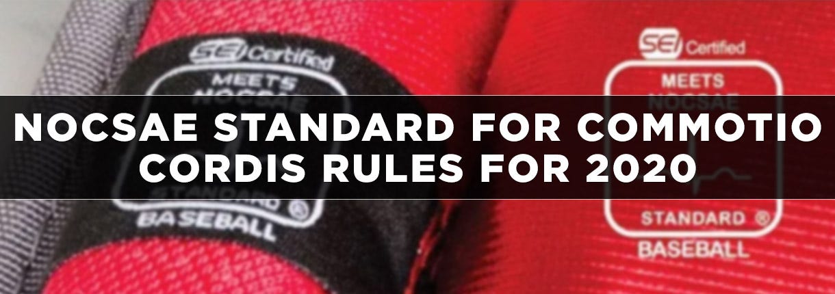 NOCSAE Standard for Commotio Cordis Rules for 2020 - Catcher's Chest Protectors