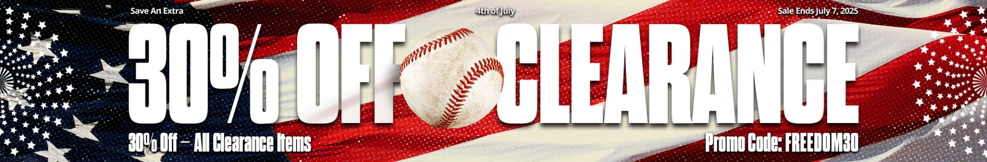 4th of July Sale: Save an extra 30% off all clearance items with promo code FREEDOM30