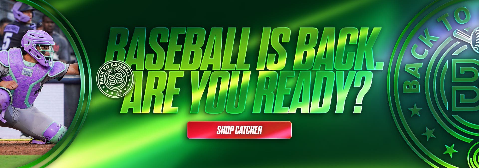 Baseball is back. Are you ready? Shop catcher.