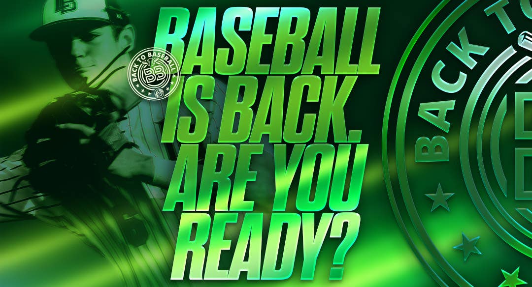 Baseball is back. Are you ready?